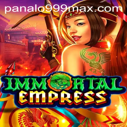 ImmortalEmpress: A Revolutionary Gaming Experience with Panalo999